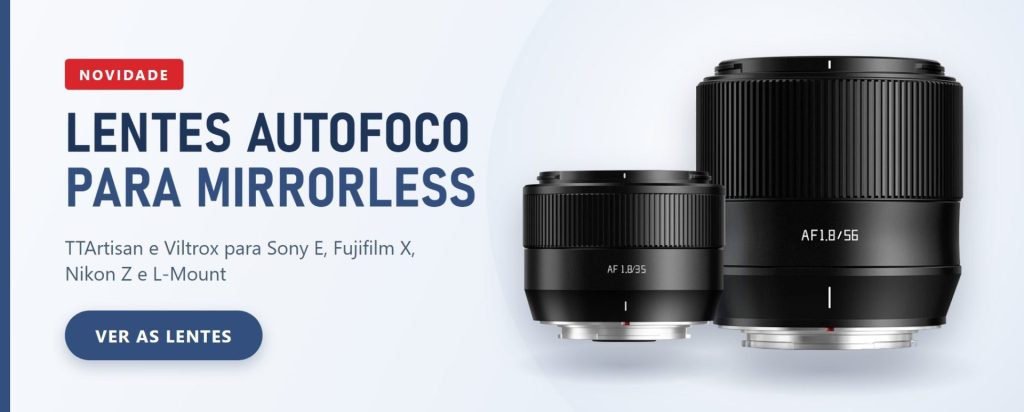 Lentes autofoco TTArtisan e Viltrox para câmeras mirrorless