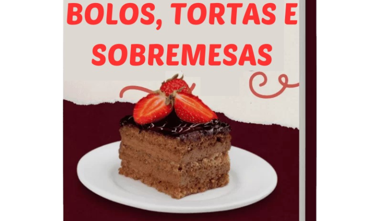 700 Receitas de Bolos, Tortas e Sobremesas