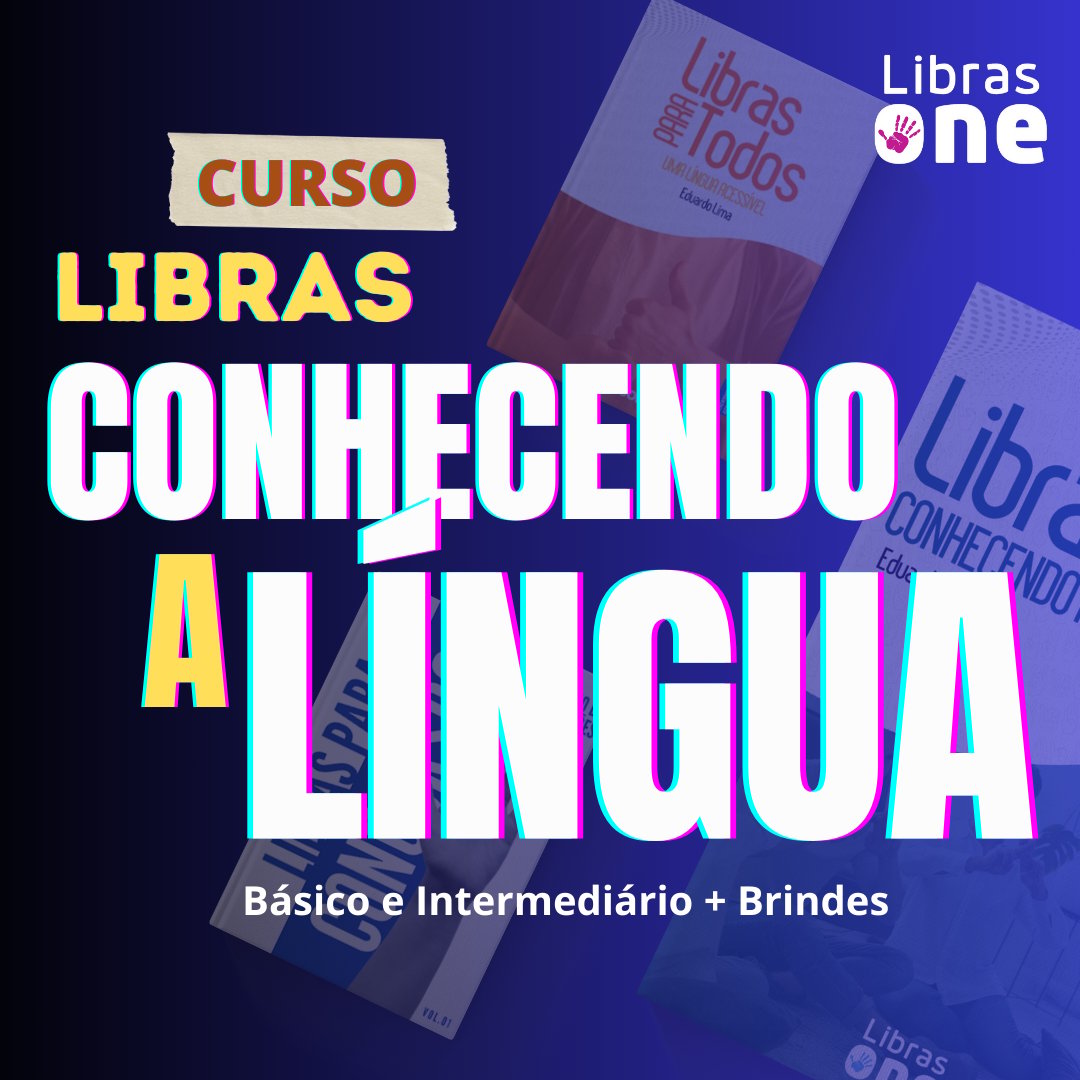 Curso de Libras online LibrasOne — Conhecendo a Língua