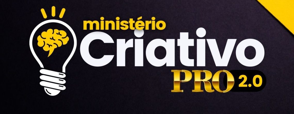 Ministério Criativo PRO 2.0 — curso de comunicação para igrejas