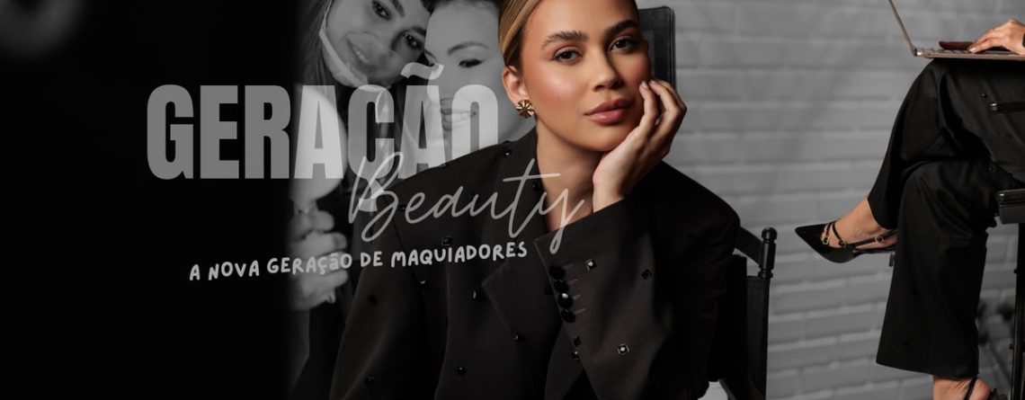 Duda Rodrigues, criadora do Geração Beauty, curso para maquiadoras