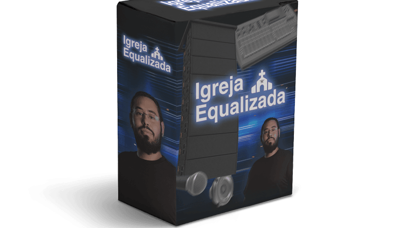 Curso Igreja Equalizada, do canal Áudio é Mole, sobre som e equalização para igrejas