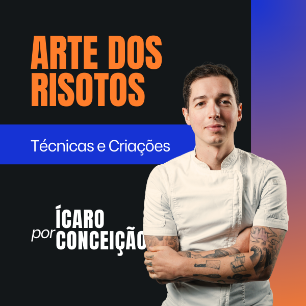 Chef Ícaro Conceição na capa do curso online Arte dos Risotos