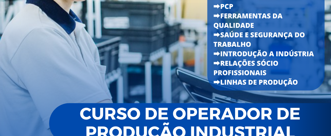 Operadora em linha de produção, capa do curso de Operador de Produção Industrial