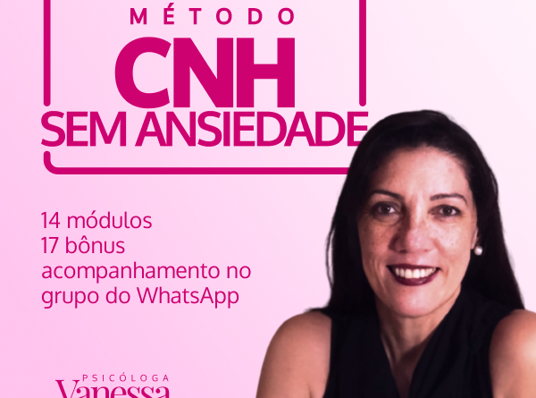 Psicóloga Vanessa Carmo na capa do Método CNH Sem Ansiedade, com 14 módulos e 17 bônus