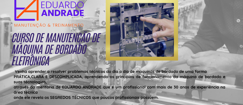 Curso de manutenção de máquina de bordado, do técnico Eduardo Andrade