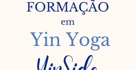 Formação em Yin Yoga do Inside Yoga, com Patrícia de Abreu e Vivian Cunha